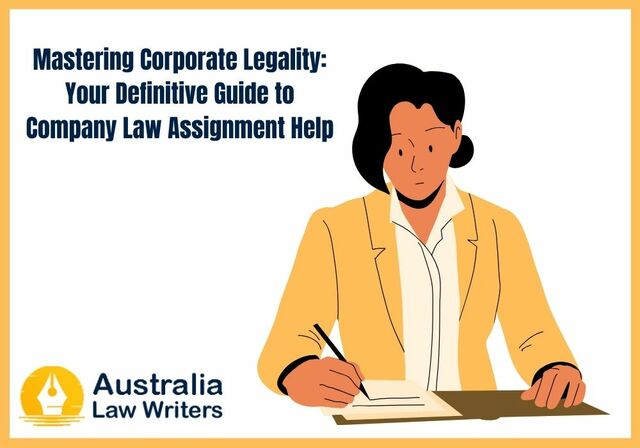 Mastering corporate legality your definitive guide to company law assignment help display